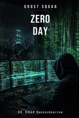 Ghost Squad: Zero Day - Omar Queensbourrow - cover