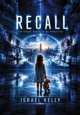 Recall - Israel Kelly - cover