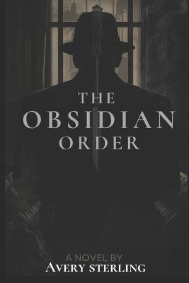 The Obsidian order - Avery Sterling - cover