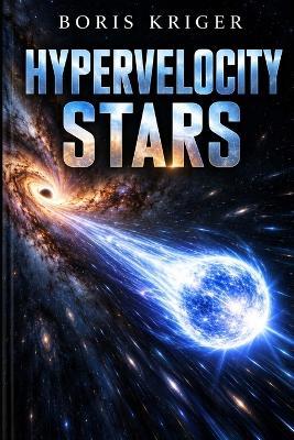 Hypervelocity Stars - Boris Kriger - cover