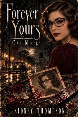 Forever Yours: One More - Sidney Thompson - cover