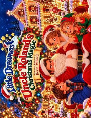 Uncle Roland's Christmas Magic - Kevin Millard - cover