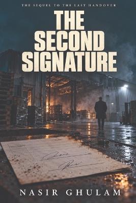 The Second Signature: The sequel to The Last Handover - Nasir Ghulam - cover