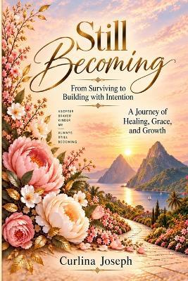 Still Becoming - Curlina Joseph - cover