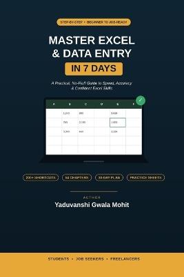 Master Excel & Data Entry in 7 Days - Yaduvanshi Gwala Mohit - cover