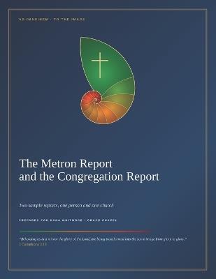 The Metron Reports: Personal & Congregation Reports - Ryan Braithwaite - cover