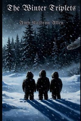 The Winter Triplets - Amy Kathryn Allen - cover