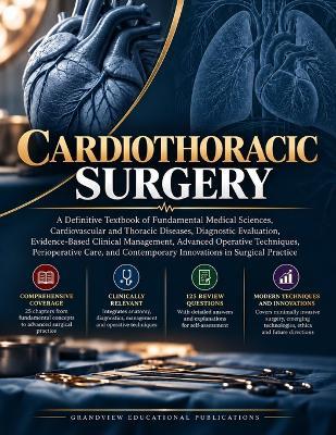 Cardiothoracic Surgery - Grandview Educational Publications - cover