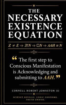 The Necessary Existence Equation - Cornell Robert Johnston - cover