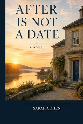 After is not a date - Sarah Cohen - cover