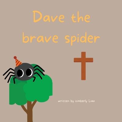 Dave the spider - Kimberly Liao - cover