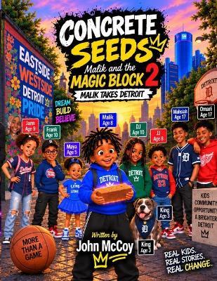 Concrete Seeds: Malik and the Magic Block 2: Malik Takes Detroit - John McCoy - cover