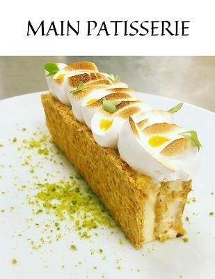 Main Patisserie: Baking with Inspired Flavors - Panto Studio - cover