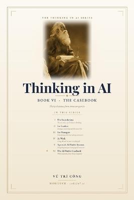 The AI-Native Casebook: Thirty Decisions from a Bank, a Manufacturer and a Securities Firm - Vu Tri Cong Mobiluck - Code247 Ai - cover