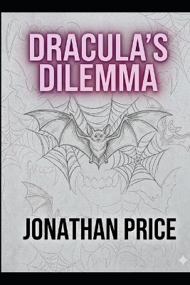 Dracula's Dilemma - Jonathan Price - cover