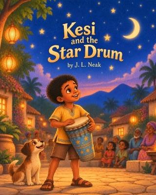 Kesi and the Star Drum - J L Neak - cover