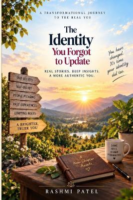 The Identity You Forgot to Update - Rashmi Patel - cover