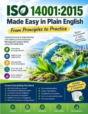 ISO 14001: 2015 Made Easy in Plain English: From Principles to Practice - Kamran Ahmad - cover
