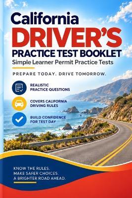 California Driver's License Practice Tests: Simple Learner Permit Practice Tests - Meca Media - cover