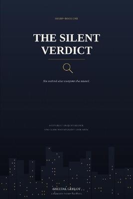 The Silent Verdict - Sheetal Gehlot - cover