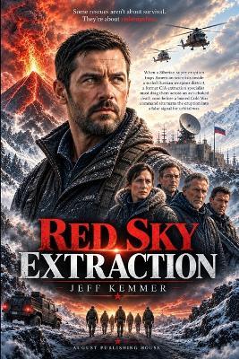 Red Sky Extraction - Jeff Kemmer - cover