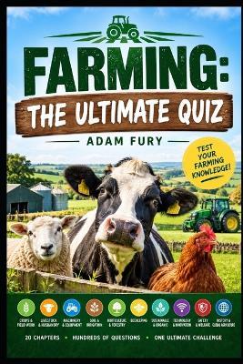 Farming: The Ultimate Quiz - Adam Fury - cover
