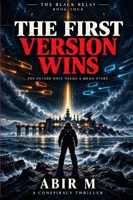 The First Version Wins - Abir M - cover