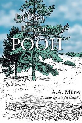 La casa en el Rincón de Pooh - A a Milne - cover