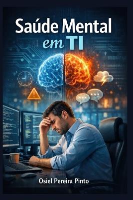 Saúde Mental em TI - Osiel Pinto - cover