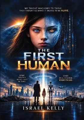 The First Human - Israel Kelly - cover