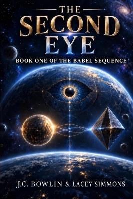 The Second Eye - Lacey Simmons,J C Bowlin - cover