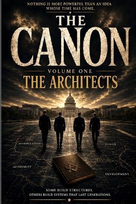The Canon: The Architects - Douglas Yates - cover