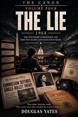 The Canon Vol 4 The Lie - Douglas Yates - cover