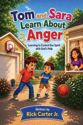 Tom and Sara Learn About Anger - Rick Carter - cover