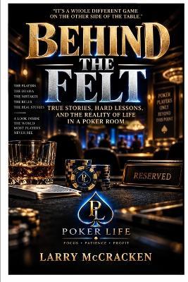 Behind The Felt - Larry McCracken - cover