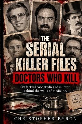 Doctors who Kill - Christopher Byron - cover