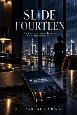 Slide Fourteen - Deepak Aggarwal - cover