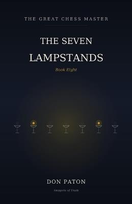 The Great Chess Master: The Seven Lampstands - Don Paton - cover