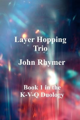 Layer Hopping Trio - John Rhymer - cover