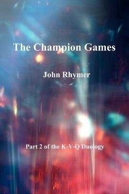 The Champion Games - John Rhymer - cover
