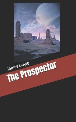 The Prospector - James Doyle - cover