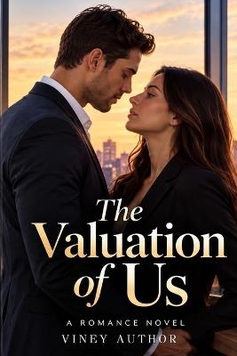 The Valuation of Us - Viney Author - cover