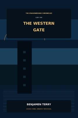 The Western Gate - Benjamen Terry - cover
