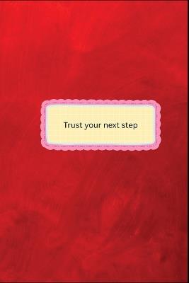 Trust your next step - Reid Juaseff - cover