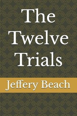 The Twelve Trials - Jeffery Beach - cover