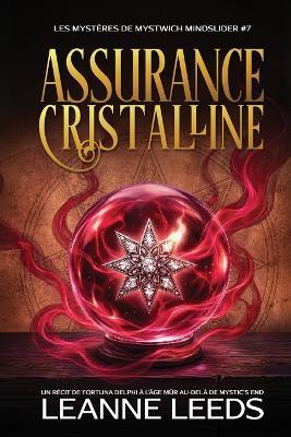 Assurance Cristalline - Leanne Leeds - cover