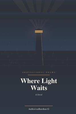 Where Light Waits - Aathisivadharshan G - cover