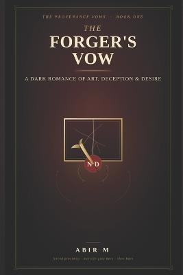 The Forger's Vow: A Dark Romance of Art, Deception & Desire - Abir M - cover