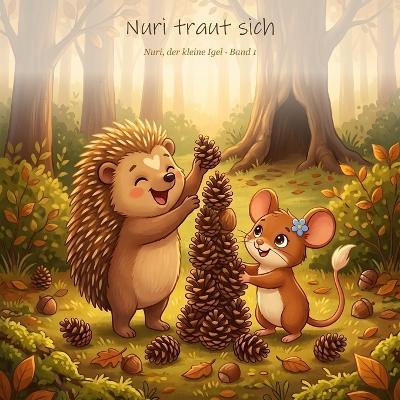 Nuri traut sich: Nuri, der kleine Igel - Band 1 - Andreas Reis - cover