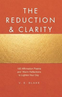 The Reduction and Clarity - V E Blake - cover